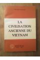 La civilisation ancienne du Vietnam