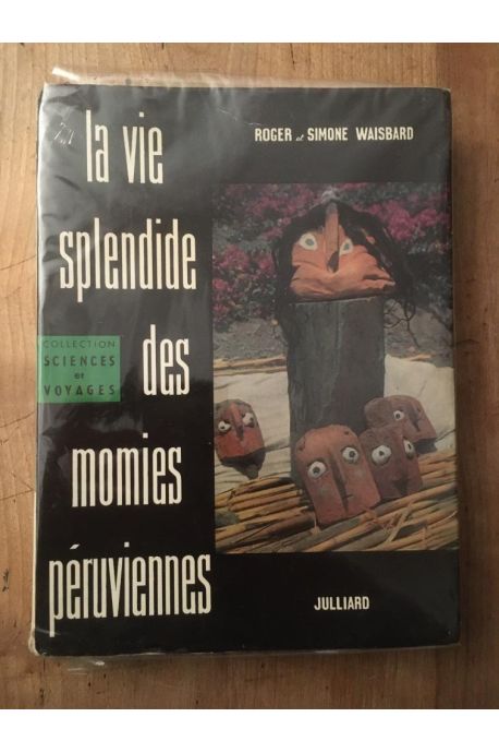 La vie splendide des momies péruviennes