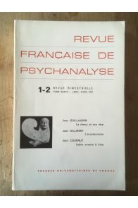 Revue française de psychanalyse Tome XXXVII numéros 1-2