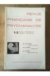 Revue française de psychanalyse Tome XXXVII numéros 1-2