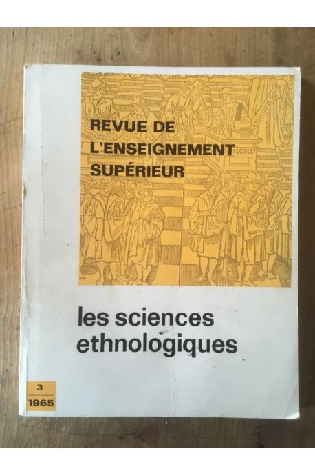 Revue de l'enseignement supérieur numéro 3, Les sciences ethnologiques