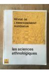 Revue de l'enseignement supérieur numéro 3, Les sciences ethnologiques