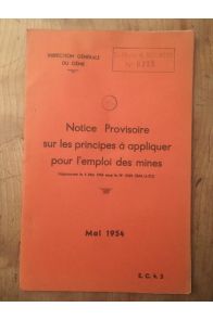 Notice provisoire sur les principes à appliquer pour l'emploi des mines