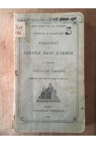 Règlement du service dans l'Armée, 3e partie, service de garnison