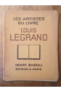 Les artistes du livres, Louis Legrand