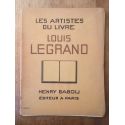Les artistes du livre, Louis Legrand