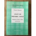 Avant de prendre congé, Réponses à Anne Le Pape, sixième série, n°3