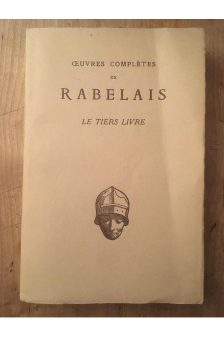 Oeuvres complètes de Rabelais, Le Tiers Livre