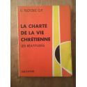 La Charte de la vie chrétienne, Les Béatitudes