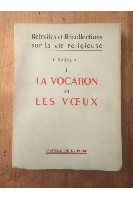 La vocation et les voeux