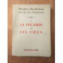 La vocation et les voeux