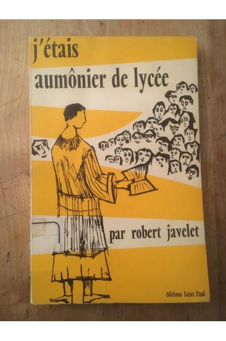 J'étais aumônier de lycée