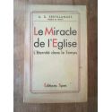 Le miracle de l'Eglise, l'Eternité dans le temps