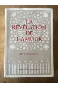 La révélation de l'Amour