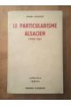 Le particularisme alsacien 1918-1967