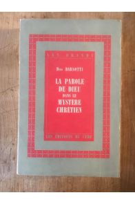 La parole de Dieu dans le mystère chrétien