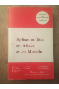 Eglises et Etat en Alsace et en Moselle, changement ou fixité ?