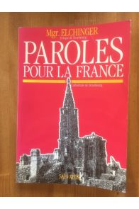 Paroles pour la France, Cathédrale de Strasbourg 1967-1984