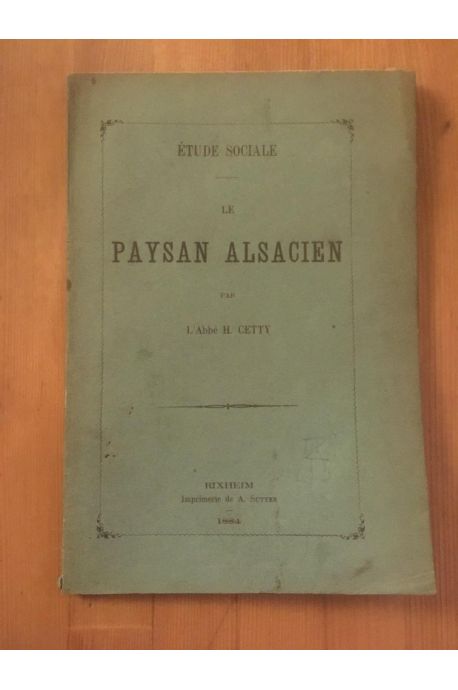 Le paysan alsacien, Etude sociale