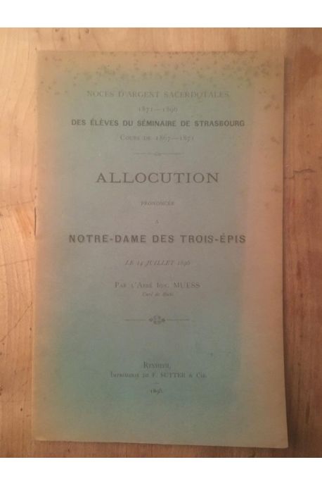 Allocution prononcée à Notre-Dame des Trois Epis le 14 juillet 1896