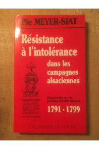 Résistance à l'intolérance dans les campagnes alsaciennes : Documents sur la période révolutionnaire 1791-1799