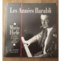 Les années Barabli : Mario Hirlé, 50 années de musique et de chansons