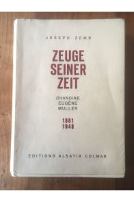 Zeuge Seiner Zeit, Chanoine Eugène Muller 1861-1946