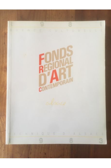 Fonds Régional d'Art Contemporain d'Alsace, Acquisitions 1981-1983