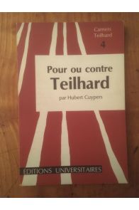 Pour ou contre Teilhard