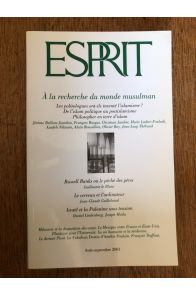Esprit Aout-Septembre 2001, A la recherche du monde musulman