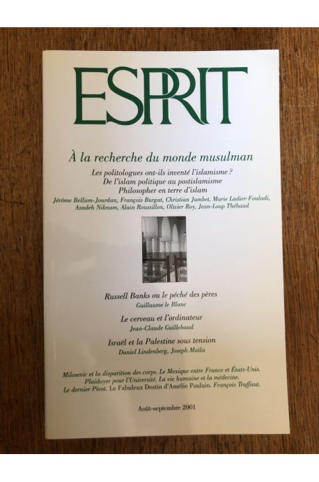 Esprit Aout-Septembre 2001, A la recherche du monde musulman