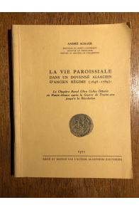 La vie paroissiale dans un doyenné alsacien d'Ancien Régime (1648-1789)