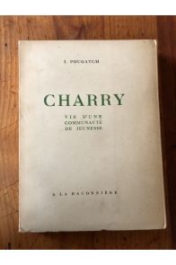 Charry, vie d'une communauté de jeunesse