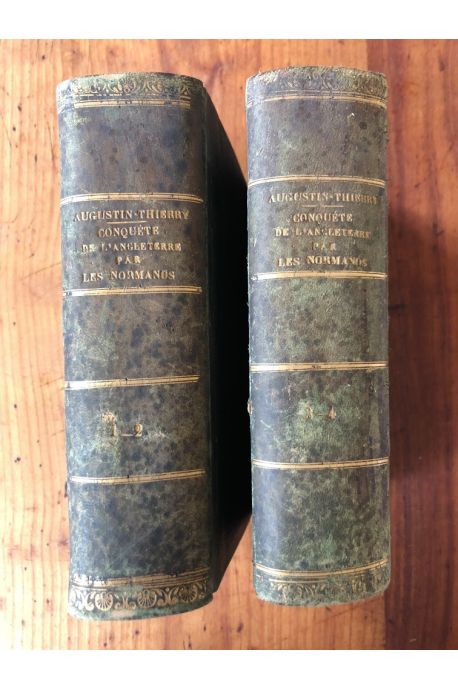 Histoire de la Conquête de l'Angleterre par les Normands