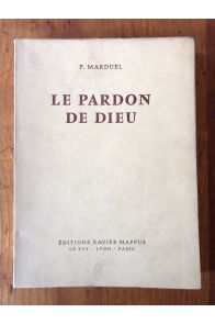 Le pardon de Dieu, pour un meilleur usage du sacrement de pénitence