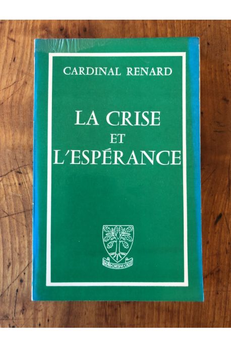 La crise et l'Espérance