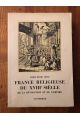 France religieuse du XVIIIe siècle, de la Révolution et de l'Empire