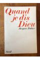 Quand je dis Dieu