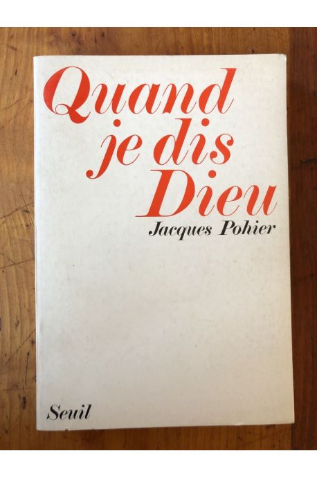 Quand je dis Dieu