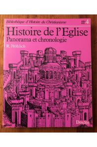 Histoire de l'Église, Panorama et chronologie