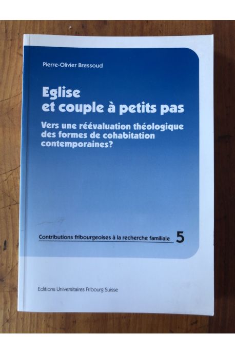 Eglise et couple à petits pas, vers une réévaluation théologique des formes de cohabitation contemporaines