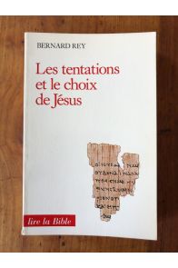 Les Tentations et le choix de Jésus