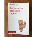 Les Tentations et le choix de Jésus