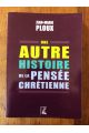 Une autre histoire de la pensée chrétienne en Occident