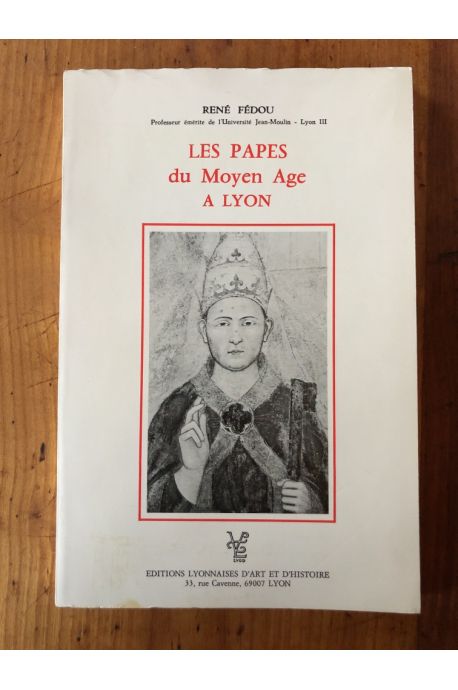 Les papes du Moyen Age à Lyon