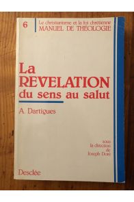 La Révélation, du sens au salut