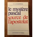 Le mystère Pascal, source de l'apostolat