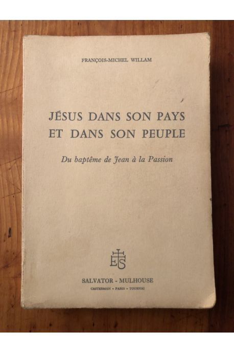 Jésus dans son pays et dans son peuple