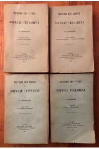 Histoire des livres du Nouveau Testament (4 volumes)