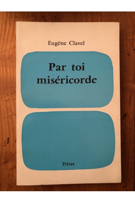 Par toi miséricorde